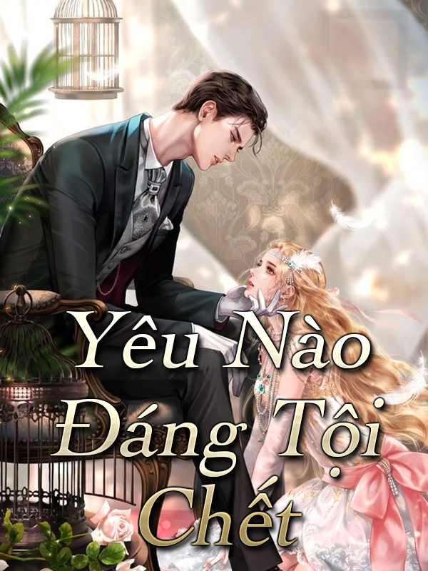 Yêu Nào Đáng Tội Chết